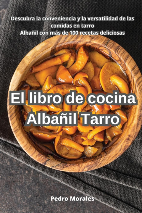 Kniha El libro de cocina Alba?il Tarro 