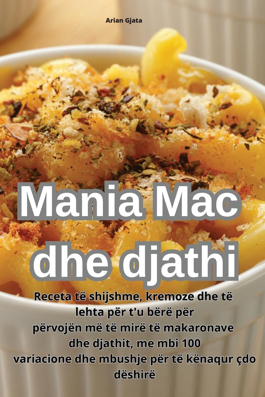 Book Mania Mac dhe djathi Arian Gjata