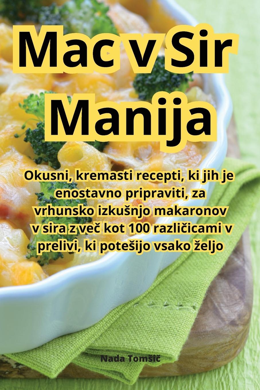Книга Mac v Sir Manija Nada Tomšič