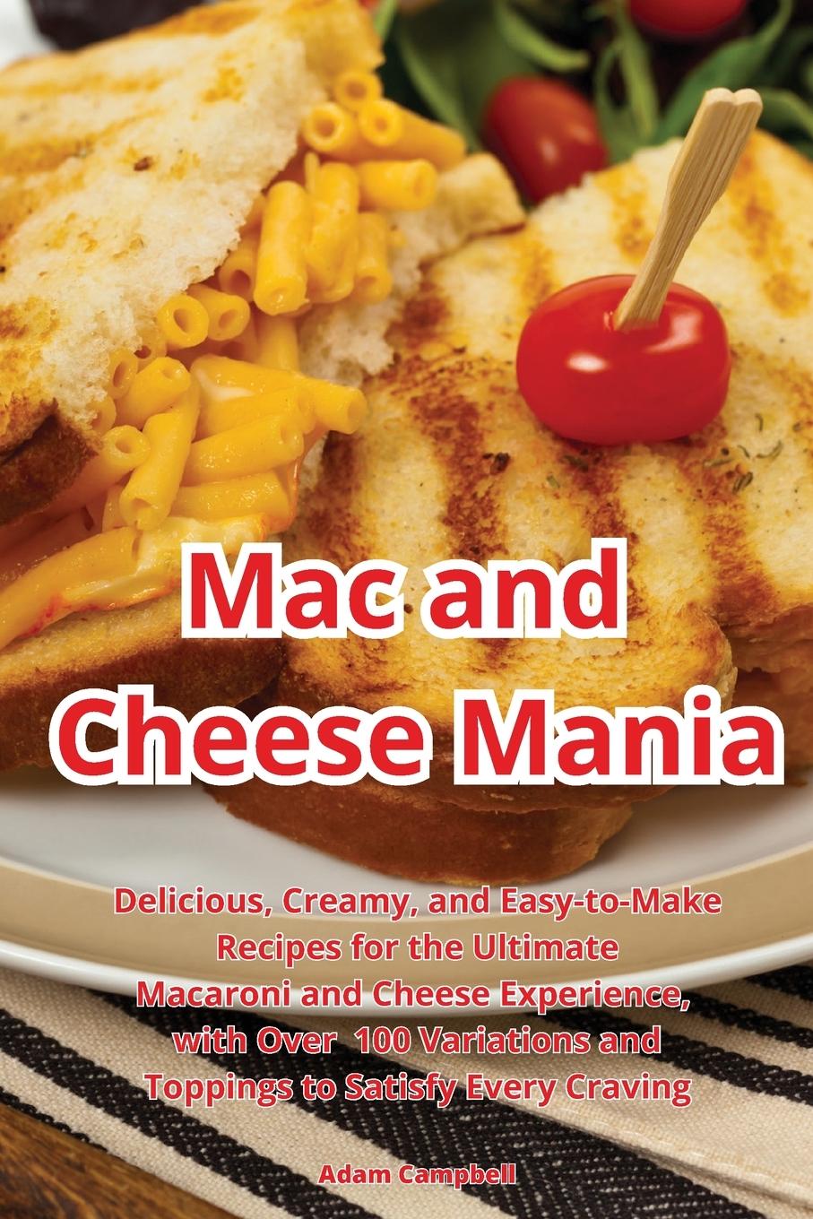 Buch Mac and Cheese Mania Adam Campbell