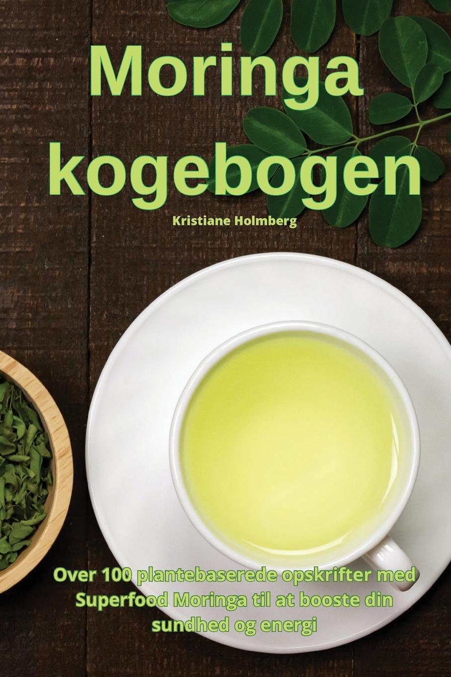 Book Moringa kogebogen Kristiane Holmberg