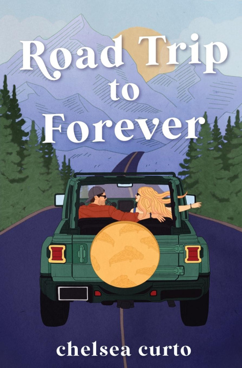 Libro Road Trip to Forever Chelsea Curto