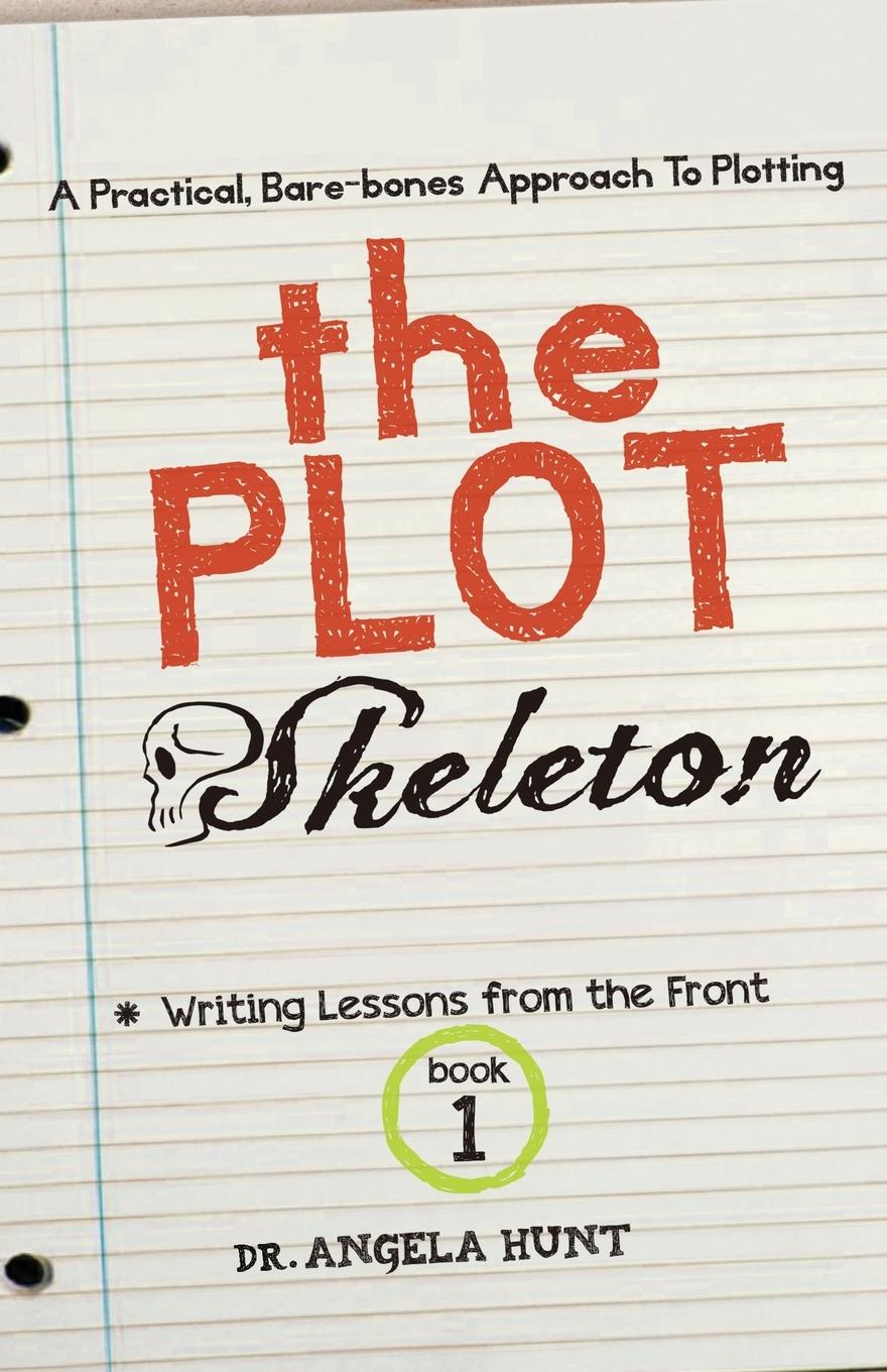 Knjiga The Plot Skeleton Angela E Hunt