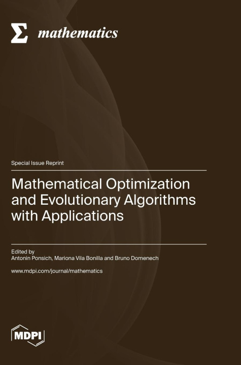 Книга Mathematical Optimization and Evolutionary Algorithms with Applications Antonin Ponsich