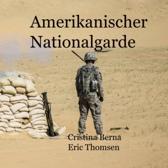 Knjiga Amerikanische Nationalgarde Eric Thomsen