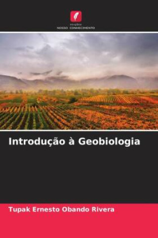 Carte Introduç?o ? Geobiologia Tupak Ernesto Obando Rivera