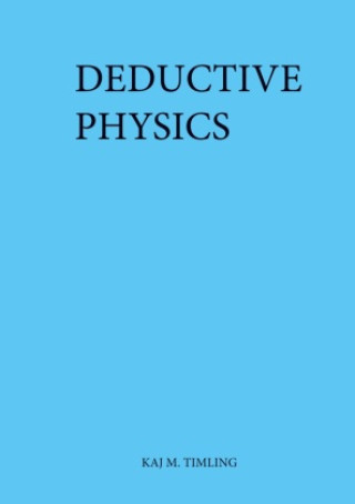 Kniha Deductive Physics 