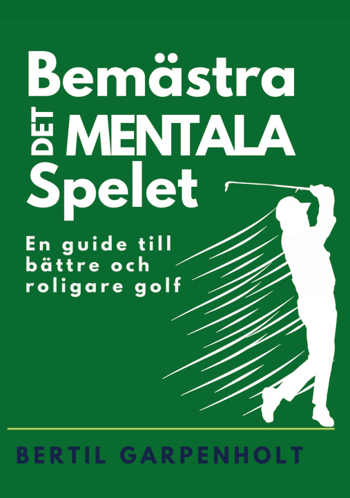 Carte Bemästra det mentala spelet 
