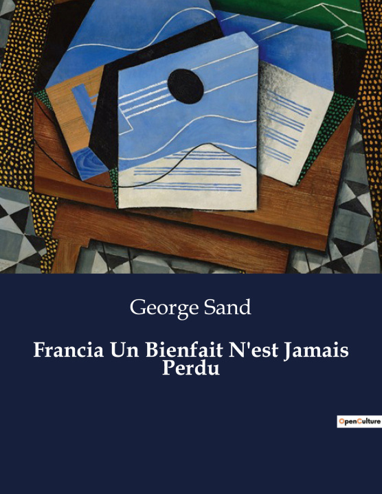 Книга Francia Un Bienfait N'est Jamais Perdu 