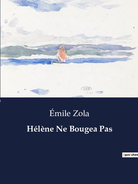 Carte Hél?ne Ne Bougea Pas Zola