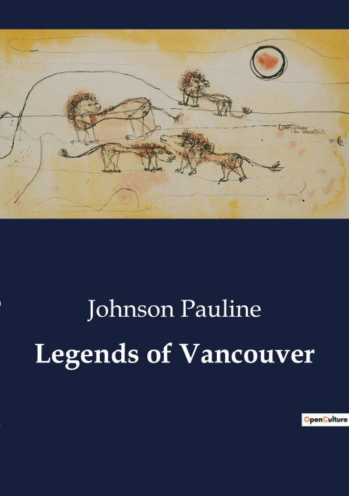 Knjiga Legends of Vancouver Pauline