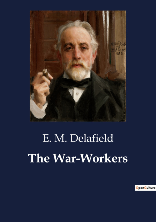 Knjiga The War-Workers Delafield