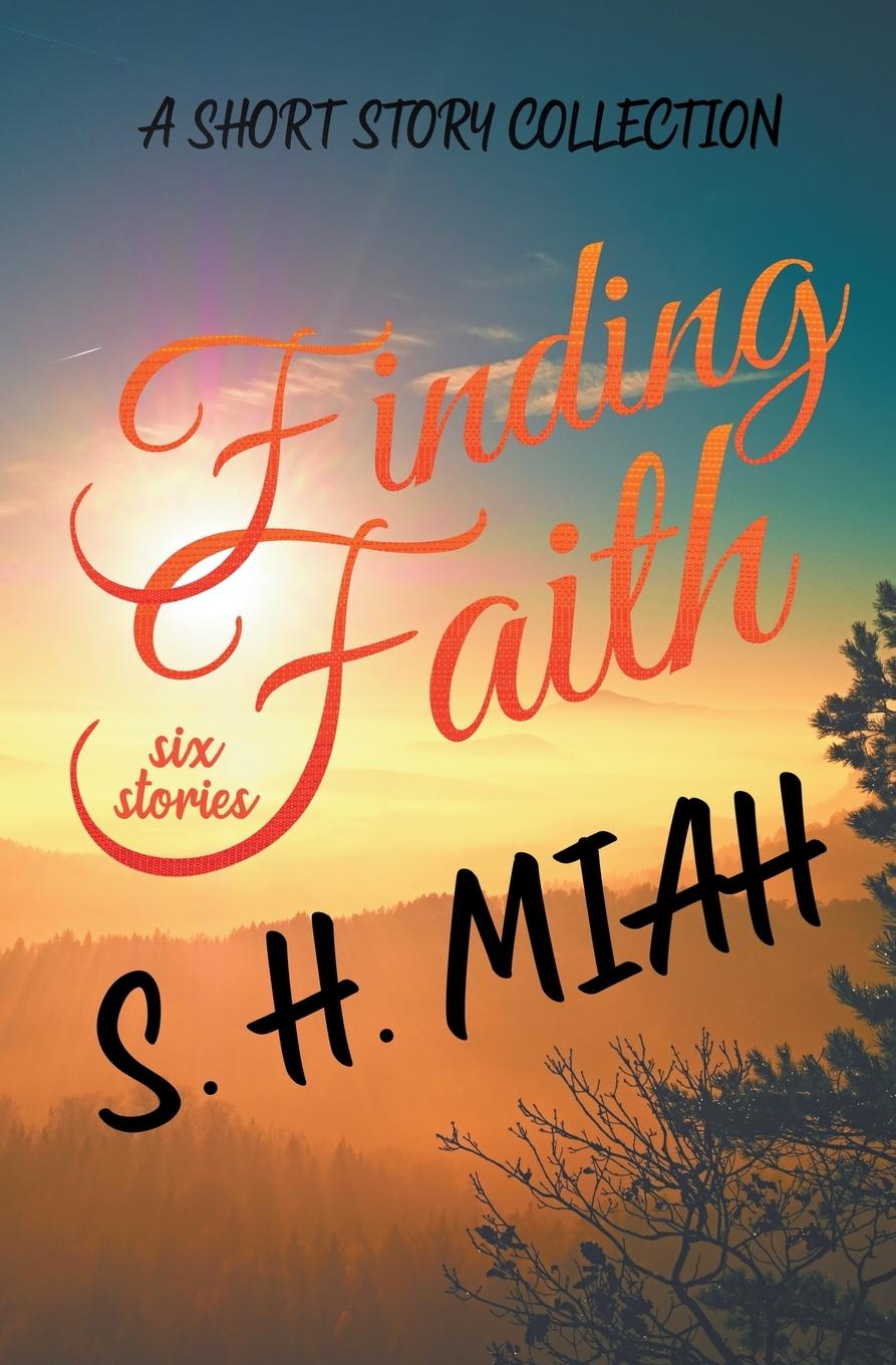 Knjiga Finding Faith S. H. Miah