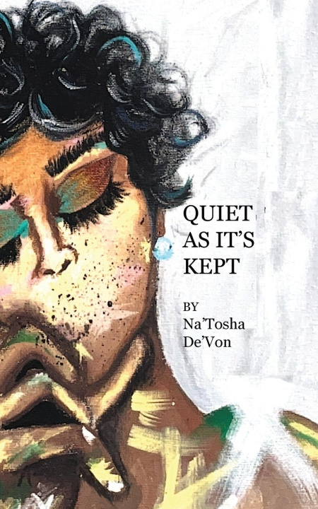 Knjiga Quiet As it's Kept Na'Tosha De'Von