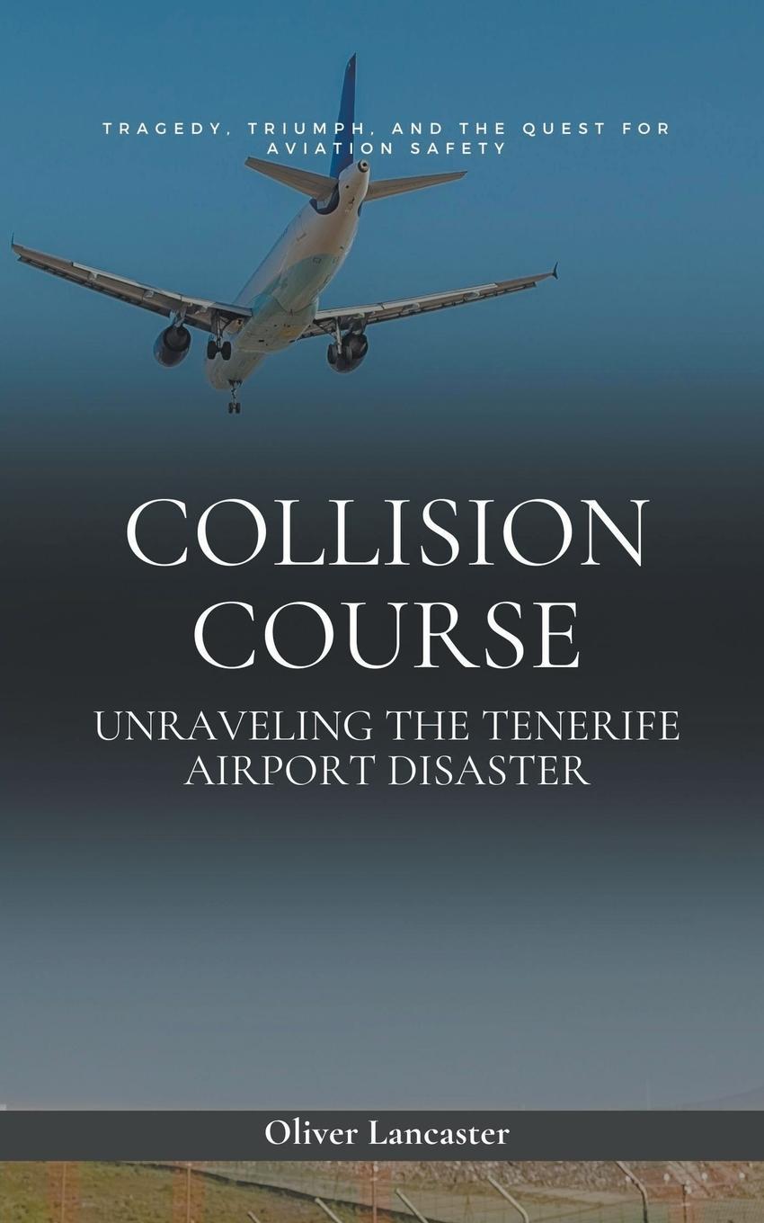 Book Collision Course Oliver Lancaster