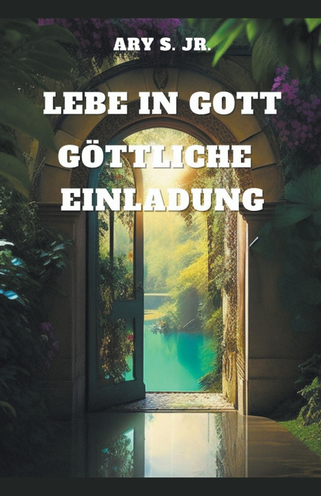 Knjiga Lebe in Gott Ary Jr. S.