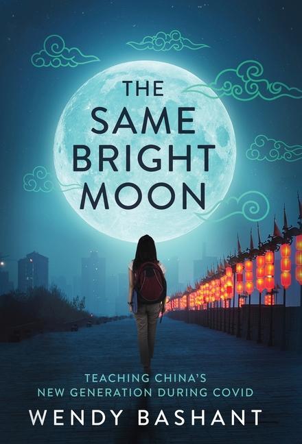 Knjiga The Same Bright Moon Wendy Bashant