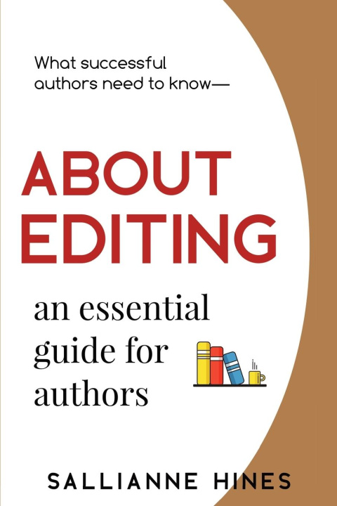 Knjiga ABOUT EDITING Sallianne Hines