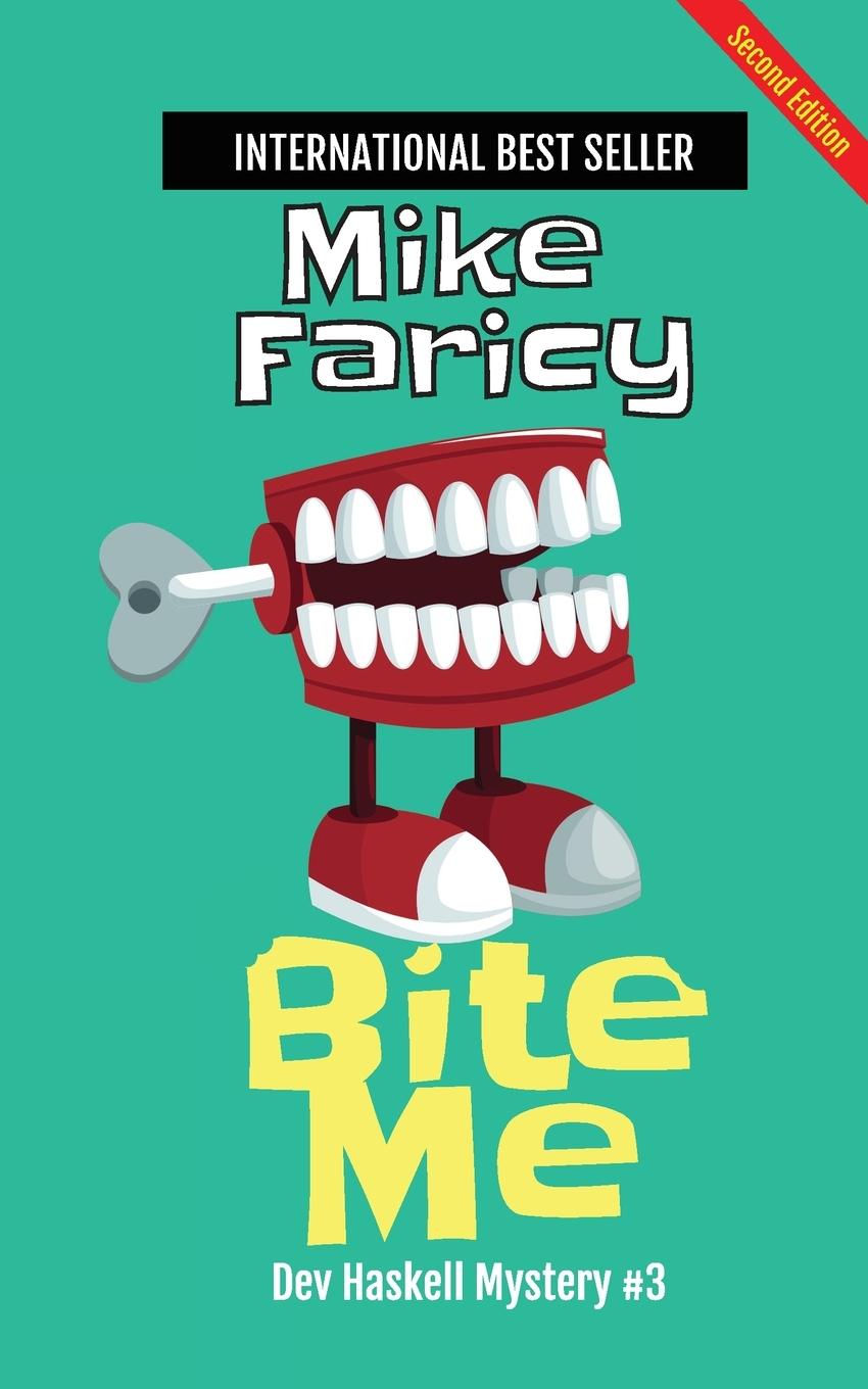 Knjiga Bite Me Mike Faricy