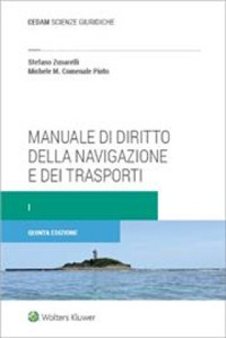 Carte Manuale di diritto della navigazione e dei trasporti Stefano Zunarelli