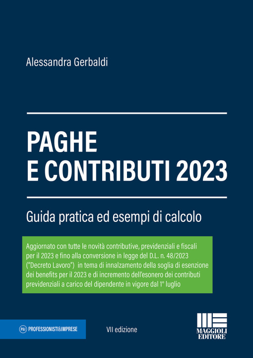 Książka Paghe e contributi. Guida pratica ed esempi di calcolo 2023 Alessandra Gerbaldi