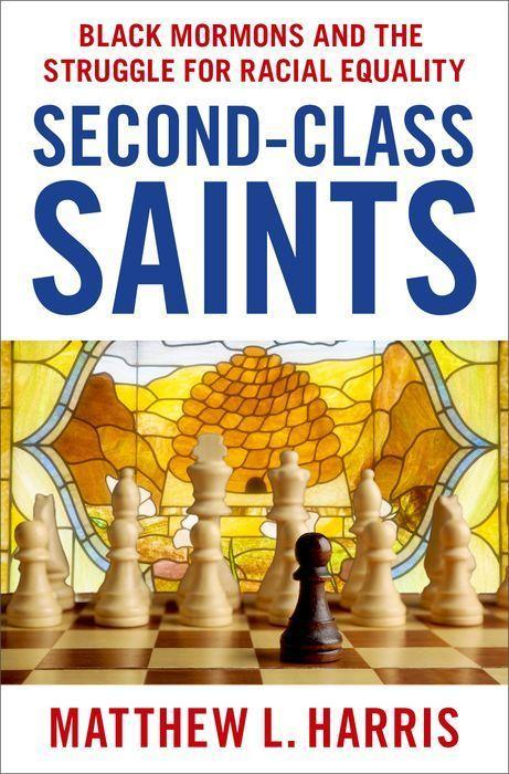 Βιβλίο Second-Class Saints Black Mormons and the Struggle for Racial Equality (Hardback) Harris
