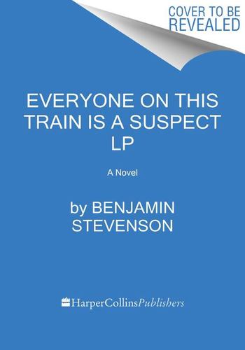 Carte LP-EVERYONE ON THIS TRAIN IS A SUSPECT STEVENSON BENJAMIN