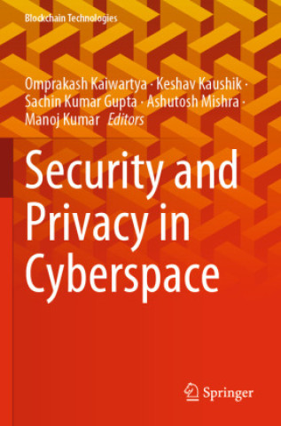 Книга Security and Privacy in Cyberspace Omprakash Kaiwartya