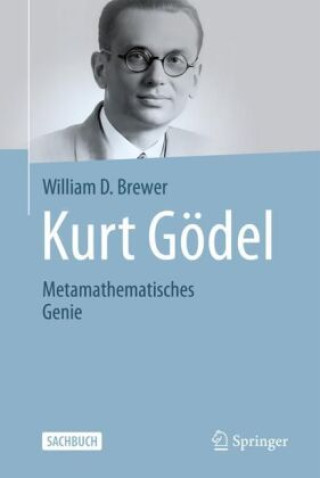 Kniha Kurt Gödel William D. Brewer