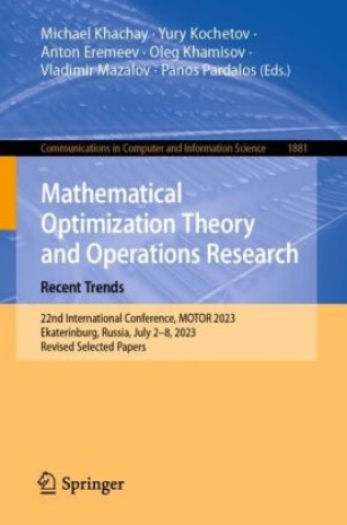 Książka Mathematical Optimization Theory and Operations Research: Recent Trends Michael Khachay