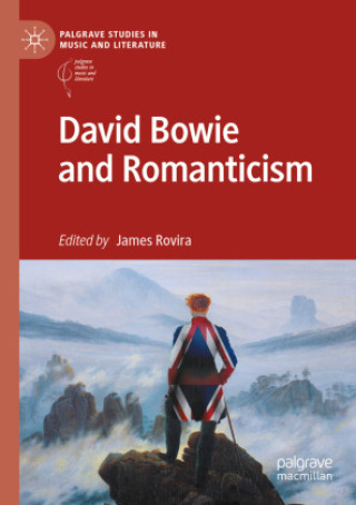 Книга David Bowie and Romanticism James Rovira