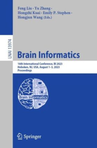 Knjiga Brain Informatics Feng Liu