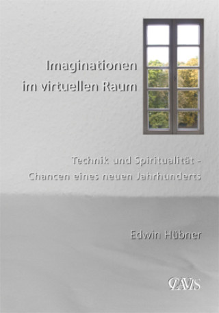 Книга Imaginationen im virtuellen Raum Edwin Hübner