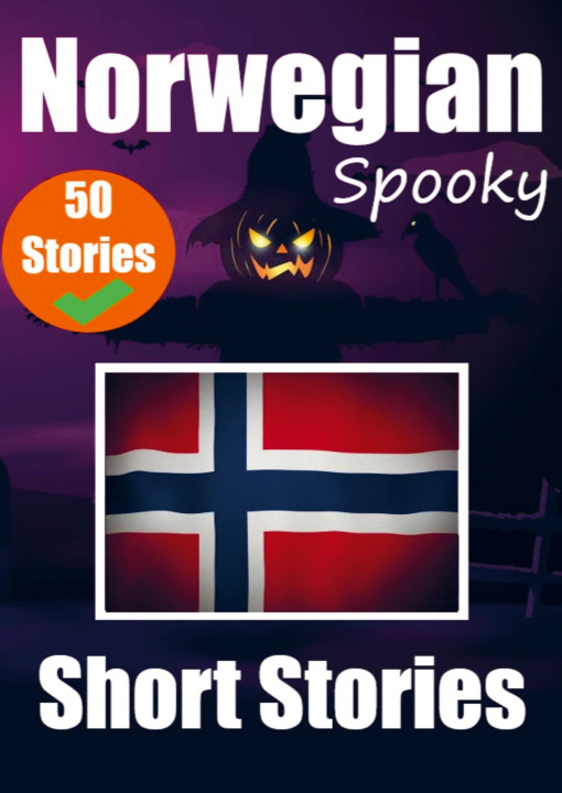 Książka 50 Spooky Short Stories in Norwegian | A Bilingual Journey in English and Norwegian Auke de Haan