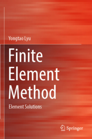 Knjiga Finite Element Method Yongtao Lyu