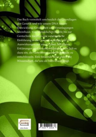 Kniha Die Wissenschaft der Genetik - Wie uns unser Erbgut beeinflusst Lukas Röder