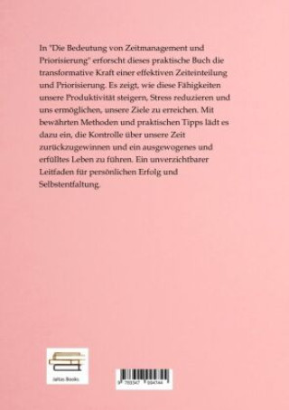 Könyv Die Bedeutung von Zeitmanagement und Priorisierung Niklas Grimm