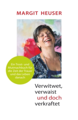 Buch Verwitwet, verwaist und doch verkraftet Heuser Margit