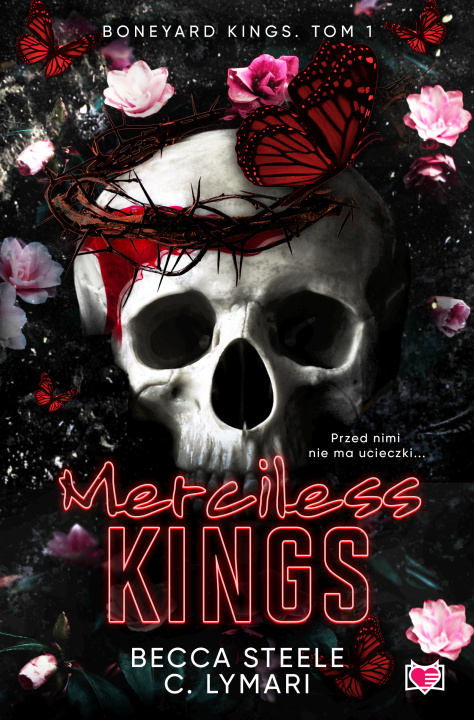 Buch Merciless Kings. Boneyard Kings. Tom 1 Becca Steele