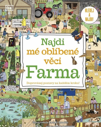 Kniha Najdi mé oblíbené věci Farma - Doprovázej postavy na každém kroku! Isobel Lundie