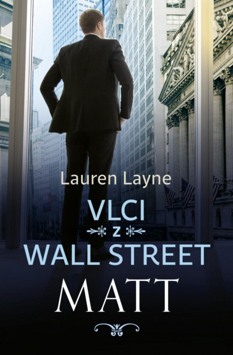 Kniha Vlci z Wall Street 2 - Matt Lauren Layne