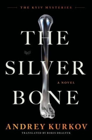 Βιβλίο The Silver Bone Andrej Kurkow