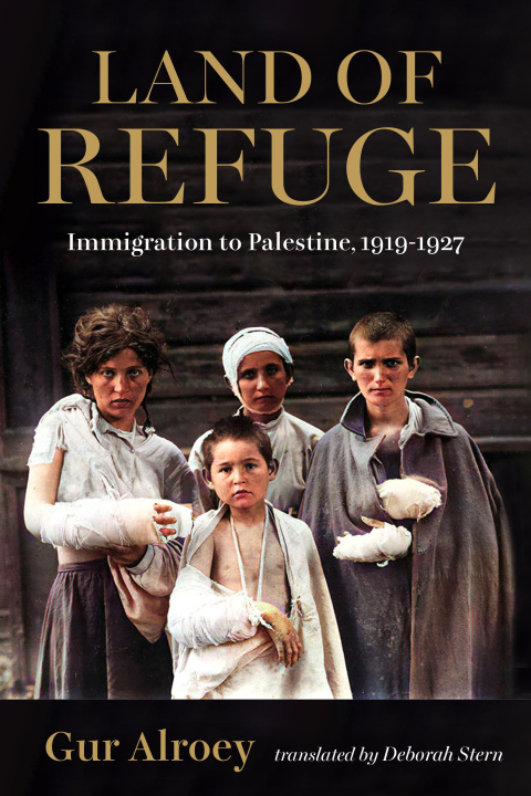 Kniha Land of Refuge: Immigration to Palestine, 1919-1937 Deborah Stern