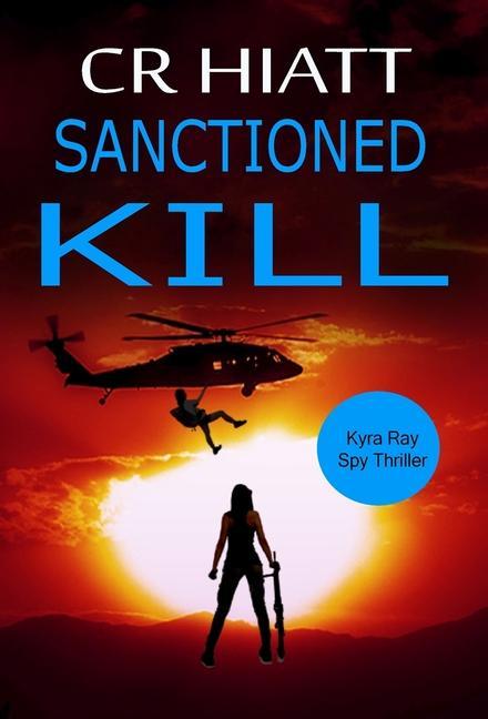 Knjiga Sanctioned Kill CR HIATT