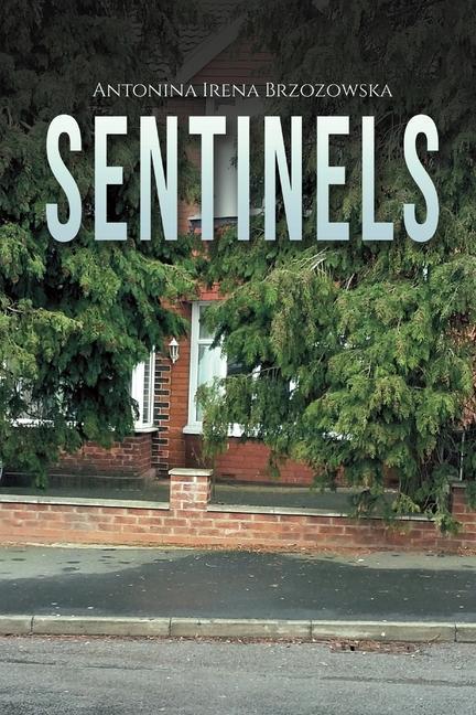 Knjiga Sentinels Antonina Irena Brzozowska