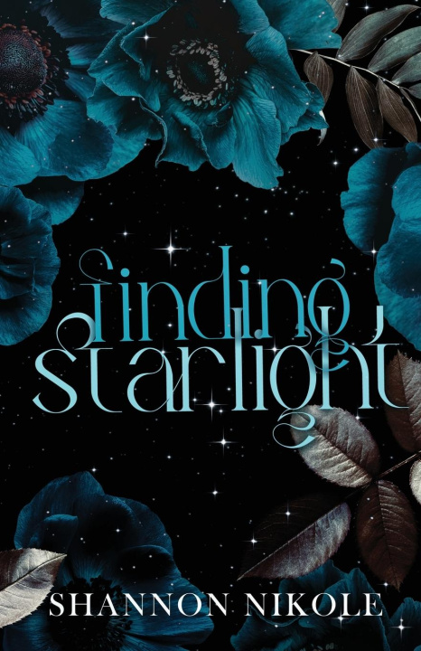 Knjiga Finding Starlight Special Edition Shannon Nikole