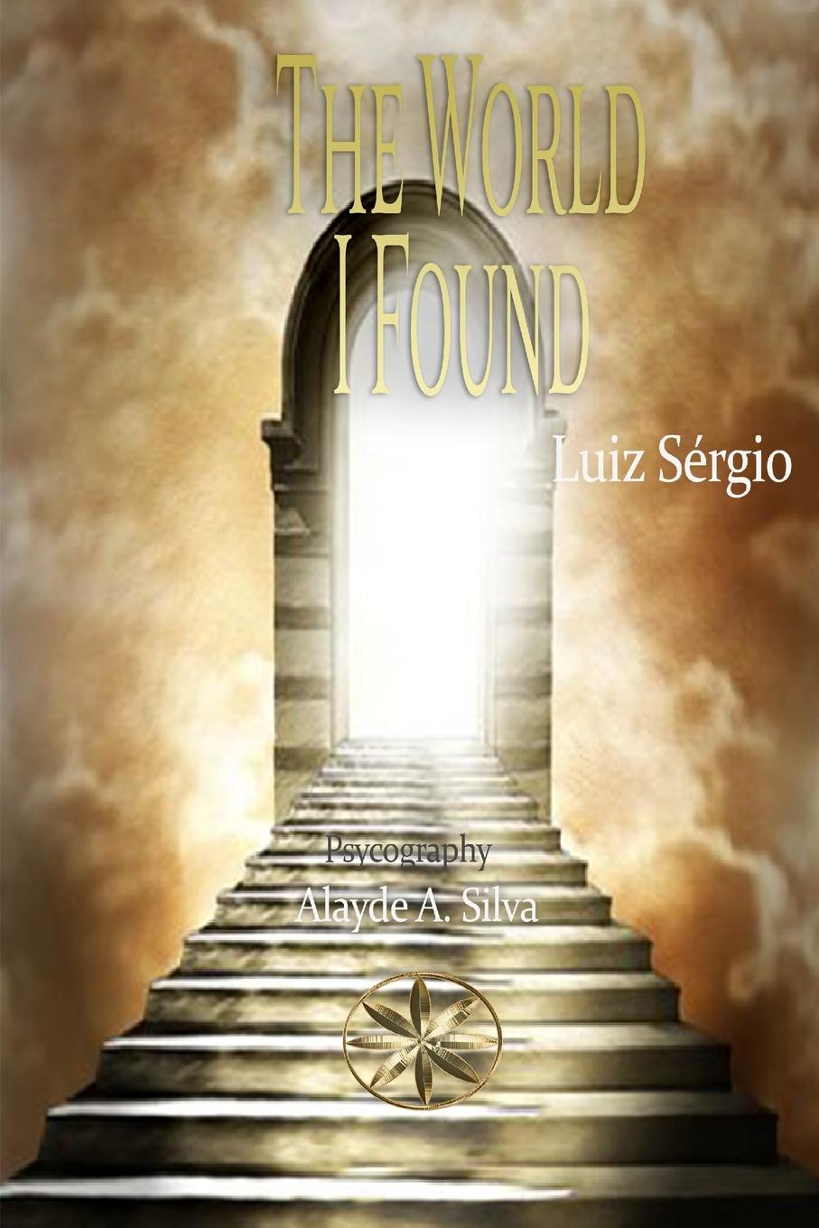 Knjiga The World I Found By the Spirit Luiz Sérgio