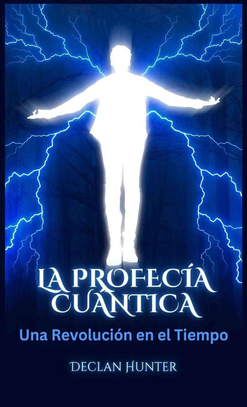 Carte La Profecía Cuántica 