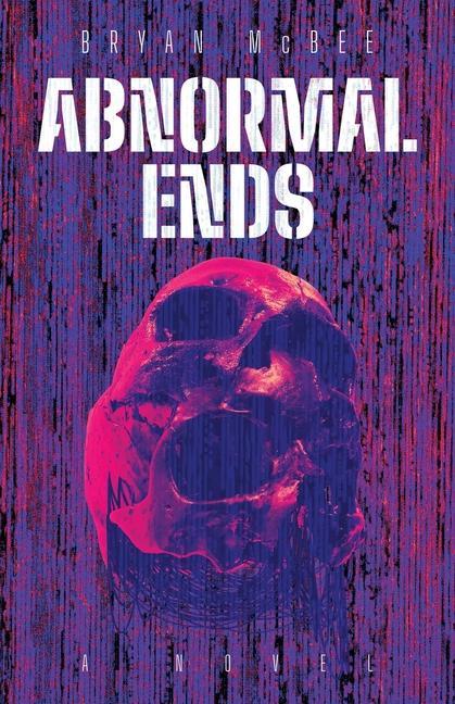 Knjiga Abnormal Ends Bryan McBee