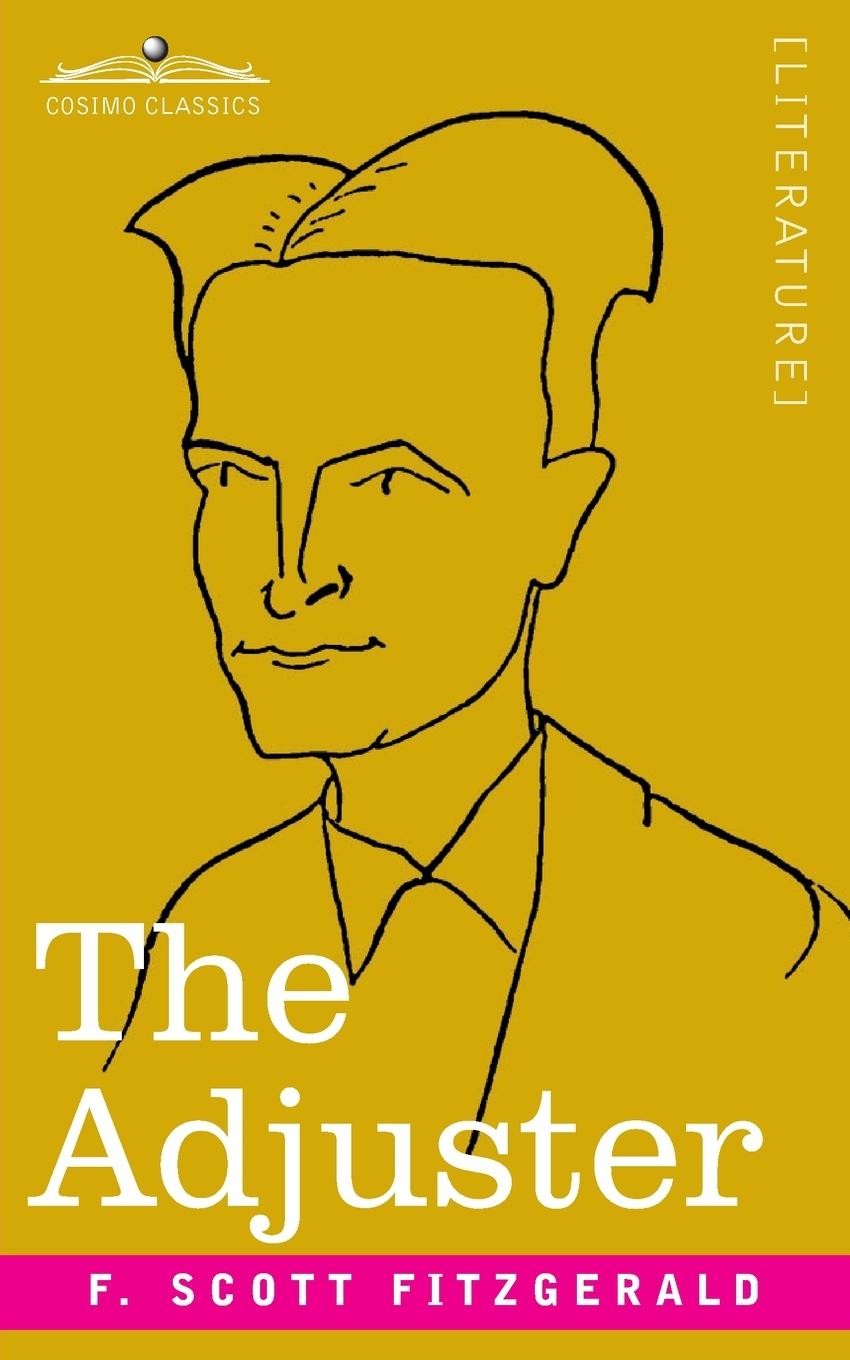 Knjiga The Adjuster F. Scott Fitzgerald